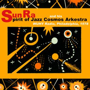 The Spirit of Jazz Cosmos Arkestra at WUHY, 1978