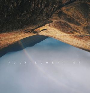 Fulfillment EP (EP)