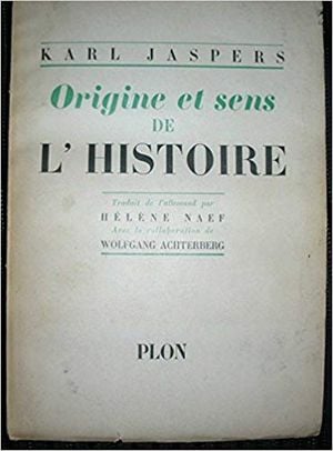 Origine et sens de l'histoire