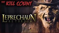 Leprechaun Returns (2018) KILL COUNT