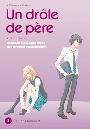 Un drôle de père, tome 5