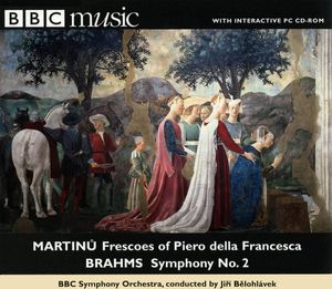BBC Music, Volume 7, Number 12: Brahms: Symphony no. 2 / Martinů: Frescoes of Piero della Francesca