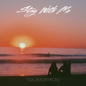 Stay With Me (Single)