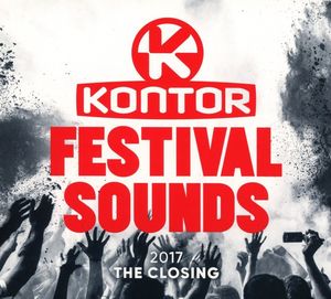 Kontor Festival Sounds 2017: The Closing