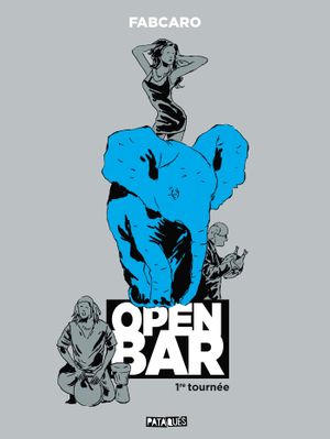1re tournée - Open Bar, tome 1