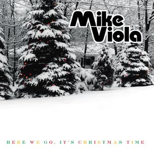 Here We Go, It's Christmas Time (Single)