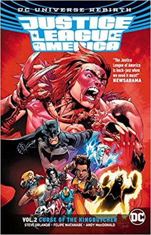 Justice League of America Vol. 2: Curse of the Kingbutcher (Rebirth)