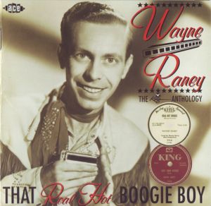 That Real Hot Boogie Boy (The King Anthology)