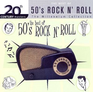 20th Century Masters: The Millenium Collection: The Best of ’50s Rock ’n’ Roll