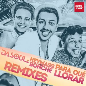 Para qué llorar (remixes)