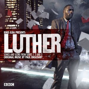 Luther: Songs and Score From Series 1, 2 and 3 (OST)