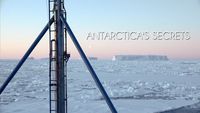 Expedition Antarctica: Antarctica's Secrets