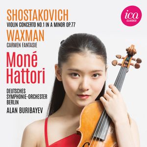 Shostakovich: Violin Concerto no. 1 / Waxman: Carmen Fantasie