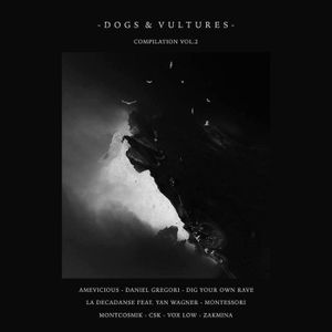 Dogs & Vultures Compilation Vol 2