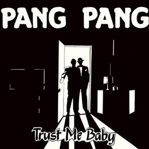 Trust Me Baby (Single)