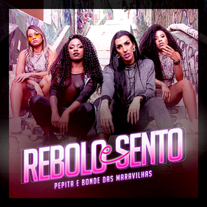 Rebolo e Sento (Single)