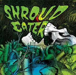 Shroud Eater (EP)