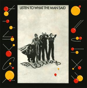 Listen to What the Man Said (Single)