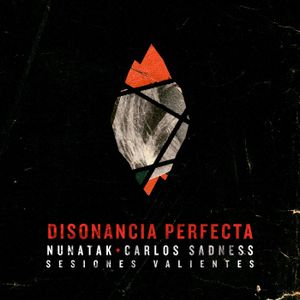 Disonancia perfecta [Sesiones Valientes] [Acústica] (Single)