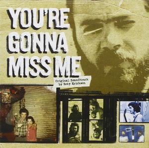 You're Gonna Miss Me (OST)