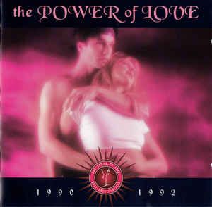 The Power of Love: 1990–1992