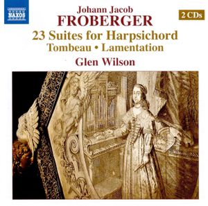 23 Suites for Harpsichord, Tombeau, Lamentation