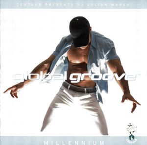 Global Groove: Millennium