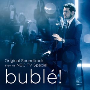 bublé!: Original Soundtrack from his NBC TV Special (OST)