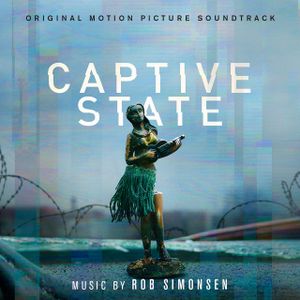 Captive State: Original Motion Picture Soundtrack (OST)