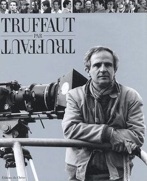 Truffaut par Truffaut
