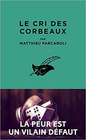 Le Cri des Corbeaux