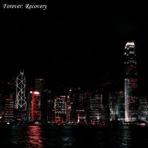 Forever: Recovery (EP)