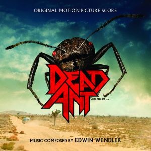 Dead Ant: Original Motion Picture Score (OST)