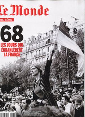 Le Monde - HS 61H - 68 , les jours qui ébranlèrent la France