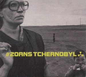 #20 ans Tchernobyl