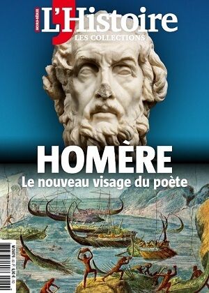 L'Histoire - Les Collections - n°82 - Homère - Le nouveau visage du poète