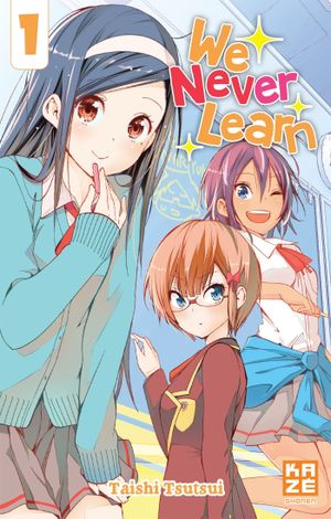 We Never Learn, tome 1