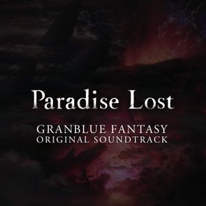 GRANBLUE FANTASY ORIGINAL SOUNDTRACK Paradise Lost (OST)