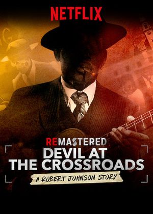 Remastered : Devil at the Crossroads