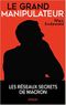 Le Grand Manipulateur
