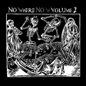 Nowhere Now Volume Two