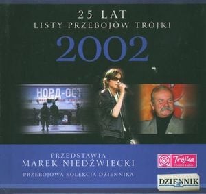 25 lat listy przebojów Trójki: 2002