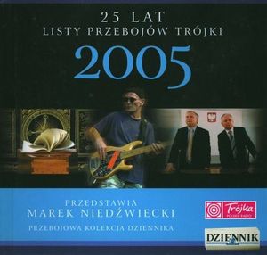 25 lat listy przebojów Trójki: 2005