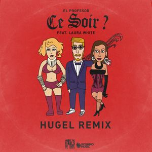 Ce soir ? (HUGEL remix) (Single)