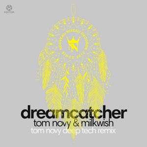 Dream Catcher (Tom Novy Deep Tech remix) (Single)
