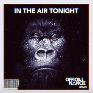 Phil Collins - In The Air Tonight (Official Nancie Edit)