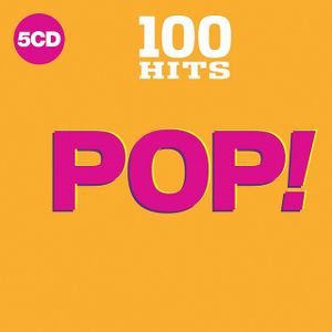 100 Hits: Pop!