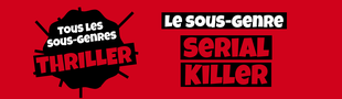 Cover Tous les sous-genres du THRILLER : Serial killer