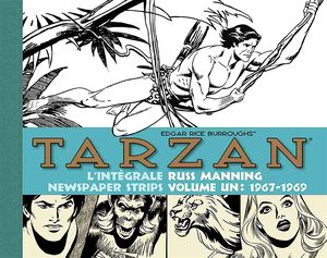 Tarzan : L'intégrale Russ Manning Newspaper Strips Volume un (1967-1969)