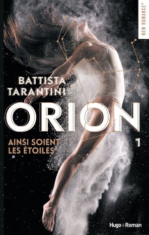 Orion, Tome 1 : Ainsi soient les étoiles